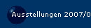 Ausstellungen 2007/08