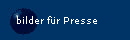 bilder f�r Presse